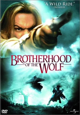 Братство волка (Pacte des loups, le / Brotherhood of the Wolf)