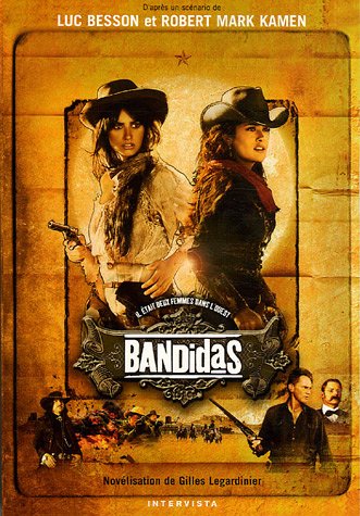 Бандитки (Bandidas)